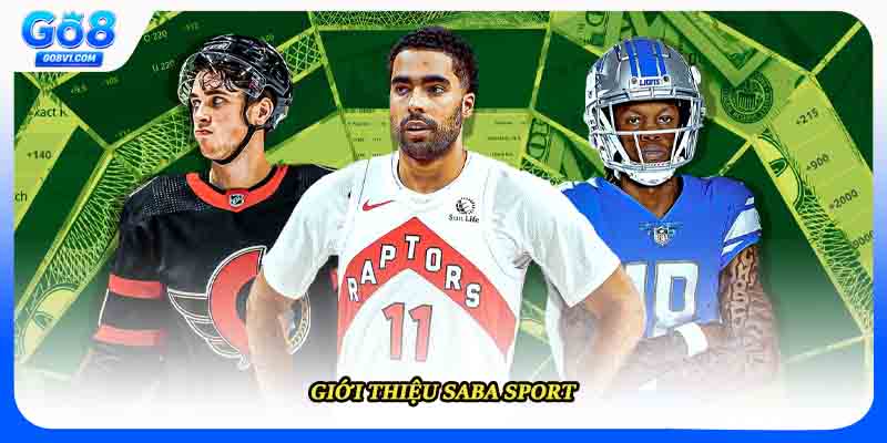 Giới thiệu Saba Sport